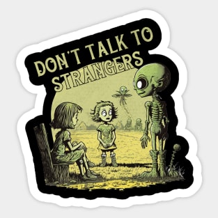 Don't Talk to Strangers Sticker